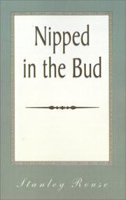 Cover of: Nipped in the Bud | Stanley Rouse