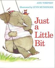 Cover of: Just a Little Bit by Ann Tompert