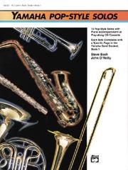 Cover of: Yamaha Pop-style Solos for Alto Saxophone/Baritone Saxophone (Yamaha Band Method) by Steve Bach, John O'Reilly - undifferentiated