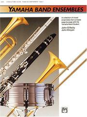 Cover of: Yamaha Band Ensembles, Book 1 (Yamaha Band Method)