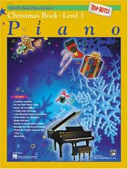 Cover of: Alfred's Basic Piano Course: Top Hits! Christmas Book (Alfred's Basic Piano Library)