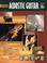 Cover of: Mastering Acoustic Guitar (Complete Acoustic Guitar Method)