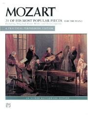 Cover of: Mozart 21 of His Most Popular Pieces: Alfred Masterwork Edition