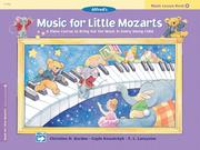 Cover of: Music for Little Mozarts by Christine Barden, Gayle Kowalchyk, E. L. Lancaster