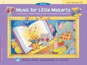Cover of: Music for Little Mozarts, Music Workbook 4 (Music for Little Mozarts) by Christine Barden, Gayle Kowalchyk, E. Lancaster