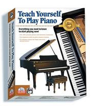 Cover of: Teach Yourself to Play Piano by Morton Manus, Willard Palmer, Thomas Palmer