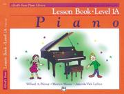 Cover of: Alfred's Basic Piano Library Lesson Book, Bk 1A