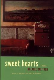 Cover of: Sweet hearts | Melanie Rae Thon