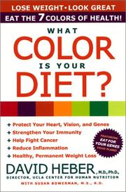 Cover of: What Color Is Your Diet? by David Heber
