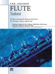 Cover of: The Sacred Flute Soloist: 10 Solos Arranged for Flute & Keyboard