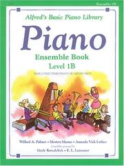 Cover of: Alfred's Basic Piano Course: Ensemble Book (Alfred's Basic Piano Library)