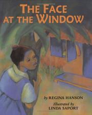 Cover of: The face at the window | Regina Hanson