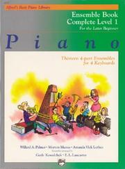 Cover of: Alfred's Basic Piano Course: Ensemble Book Complete 1 (1a/1b) (Alfred's Basic Piano Library)