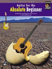 Cover of: Guitar for the Absolute Beginner, Book 1 by Susan Mazer