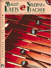 Cover of: Mallet Duets for the Student & Teacher, Book 1 | Karen Pershing