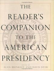 Cover of: The reader's companion to the American presidency by edited by Alan Brinkley and Davis Dyer.