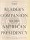 Cover of: The reader's companion to the American presidency