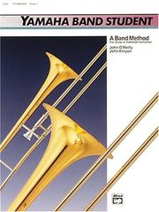 Cover of: Yamaha Band Student, Book 3 (Yamaha Band Method)