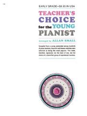 Cover of: Teacher's Choice for the Young Pianist: Early Grade