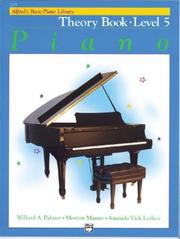 Cover of: Alfred's Basic Piano Course, Theory Book 5 (Alfred's Basic Piano Library)