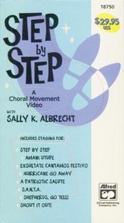 Cover of: Step by Step: A Choral Movement Video