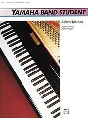 Cover of: Yamaha Band Student, Book 3 Piano Accompaniment | John Kinyon