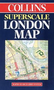 Cover of: Collins Superscale London Map (Collins British Isles and Ireland Maps) by England) Collins (Firm : London