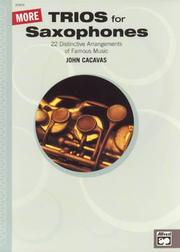 Cover of: More Trios for Saxophones (John Cacavas Trio Series)