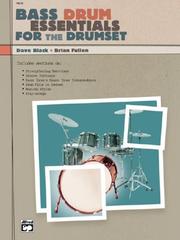 Cover of: Bass Drum Essentials for the Drumset