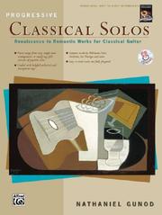 Cover of: Progressive Classical Solos by Nathaniel Gunod, Nathaniel Gunod