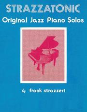 Cover of: Strazzatonic Jazz Piano by Frank Strazzeri