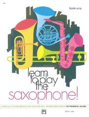Cover of: Learn to Play Saxophone, Book 1 (Learn to Play)