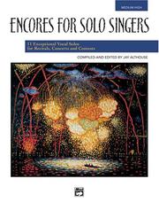 Cover of: Encores for Solo Singers by Jay Althouse