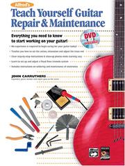 Cover of: Alfred's Teach Yourself Guitar Repair & Maintenance