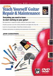 Cover of: Alfred's Teach Yourself Guitar Repair & Maintenance by John Carruthers, John Carruthers