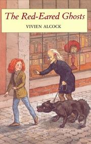 Cover of: The red-eared ghosts by Vivien Alcock