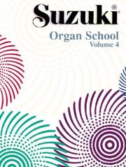 Cover of: Suzuki Organ School Organ Book (The Suzuki Method Core Materials)