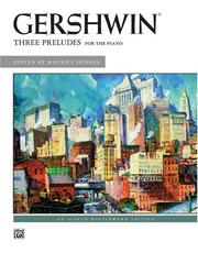 Cover of: Gershwin Three Preludes For The Piano (Masterworks) | 
