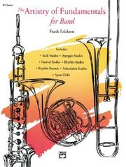 Cover of: The Artistry of Fundamentals for Band (Horn in F) by Frank Erickson