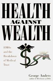 Cover of: Health against wealth by George Anders
