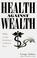 Cover of: Health against wealth