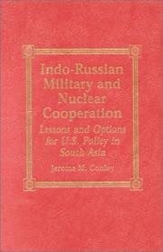 Indo-Russian Military and Nuclear Cooperation by Jerome M. Conley