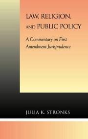 Cover of: Law, Religion, and Public Policy: A Commentary on First Amendment Jurisprudence