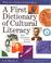 Cover of: A First Dictionary of Cultural Literacy
