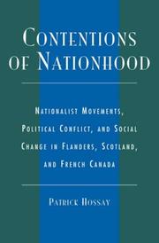 Cover of: Contentions of Nationhood: Nationalist Movements,  Political Conflict,  and Social Change in Flanders,  Scotland,  and French Canada
