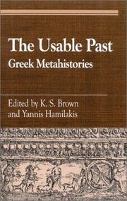 Cover of: The Usable Past: Greek Metahistories (Greek Studies Series: Interdisciplinary)
