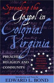 Cover of: Spreading the Gospel in Colonial Virginia: Preaching Religion and Community