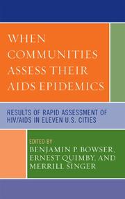 Cover of: When Communities Assess their AIDS Epidemics by Benjamin P. Bowser