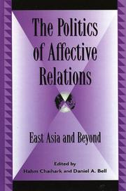 Cover of: The Politics of Affective Relations: East Asia and Beyond (Global Encounters)