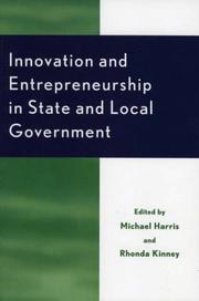 Cover of: Innovation and Entrepreneurship in State and Local Government by Michael Harris
